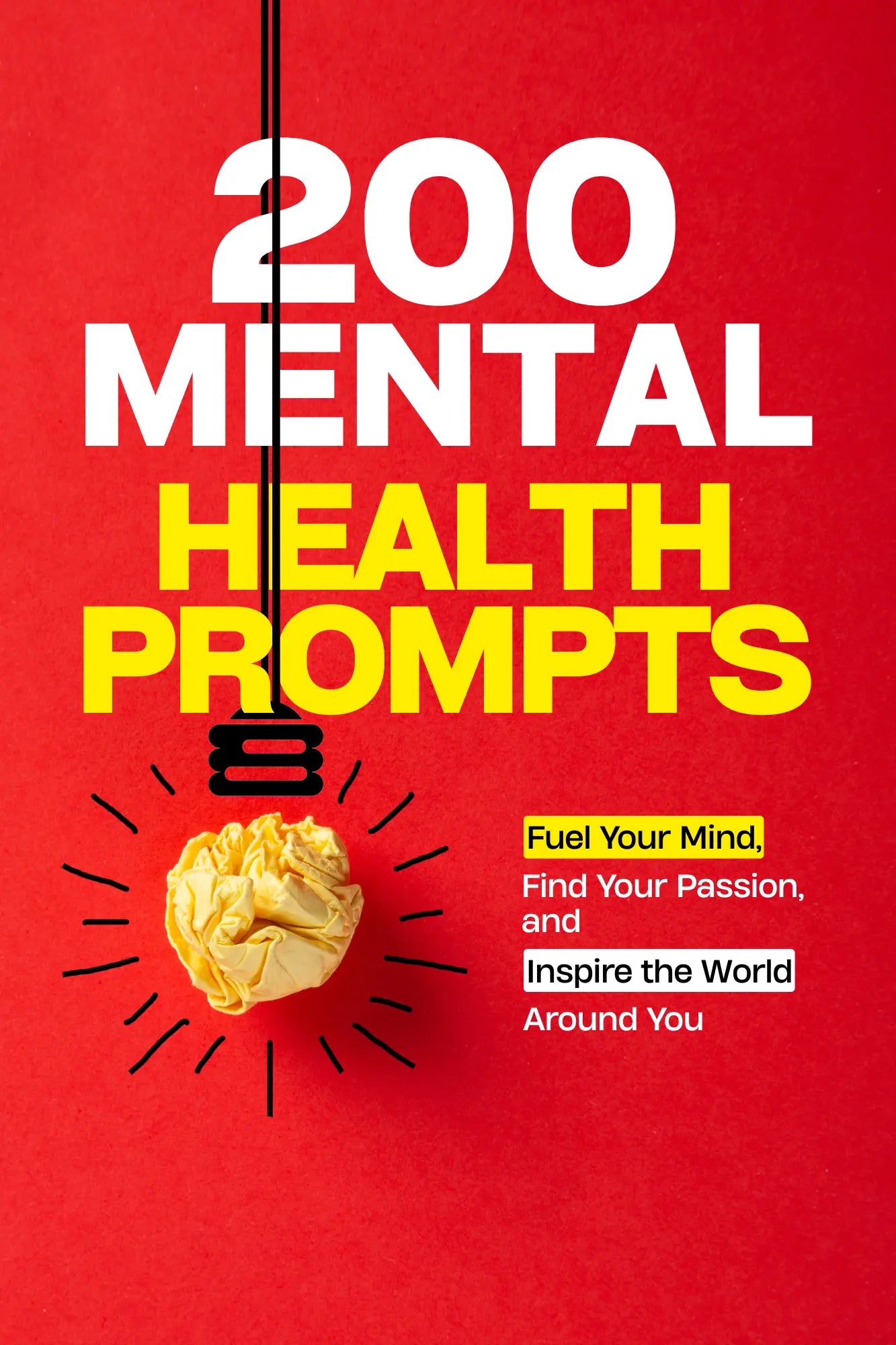 200 Prompts to Promote Mental Wellness Drake Wellness